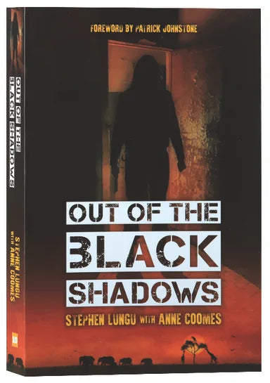 OUT OF THE BLACK SHADOWS