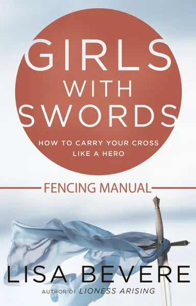 GIRLS WITH SWORDS FENCING MANUAL (WORKBOOK)