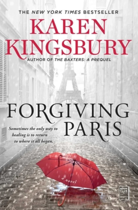 FORGIVING PARIS: A NOVEL
