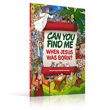CAN YOU FIND ME WHEN JESUS WAS BORN?: HELP THE SHEPHERD FIND HIS LITTLE LAMB