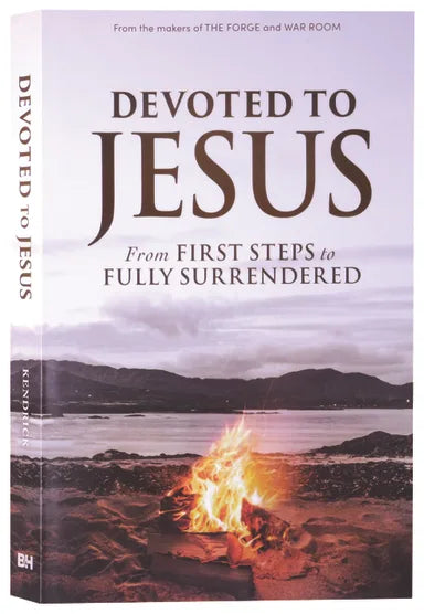 DEVOTED TO JESUS: FROM FIRST STEPS TO FULLY SURRENDERED