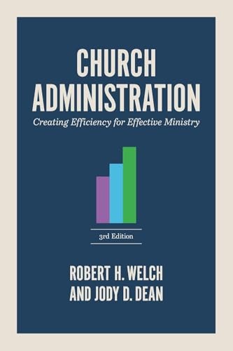 CHURCH ADMINISTRATION (3RD EDITION)