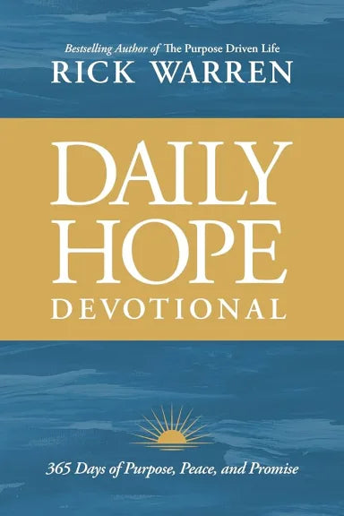 DAILY HOPE DEVOTIONAL: PURPOSE  PEACE  AND PROMISE FOR EVERY DAY