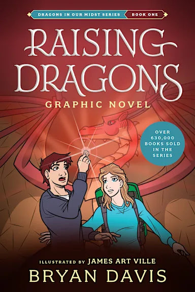 RAISING DRAGONS (GRAPHIC NOVEL  #01 DRAGONS IN OUR MIDST SERIES)