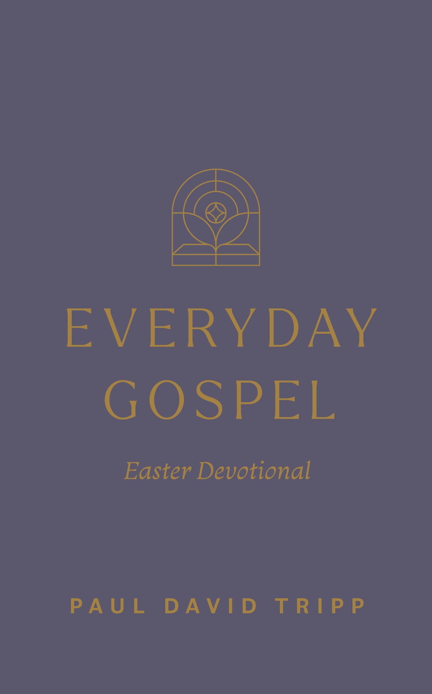 EVERYDAY GOSPEL EASTER DEVOTIONAL