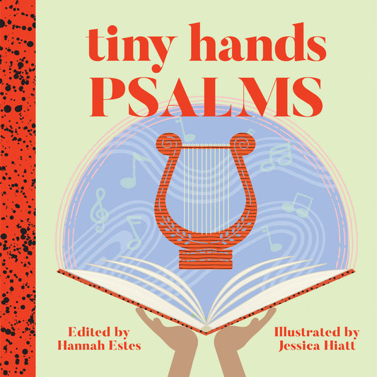 PSALMS (#05 IN TINY HANDS SERIES)