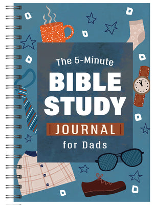 THE 5-MINUTE BIBLE STUDY JOURNAL FOR DADS (5-MINUTE BIBLE STUDY SERIES)