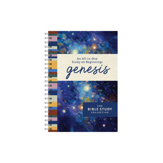 GENESIS: AN ALL-IN-ONE STUDY ON BEGINNINGS (THE BIBLE STUDY COLLECTIVE SERIES)