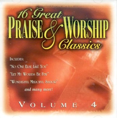 16 GREAT PRAISE AND WORSHIP CLASSICS VOL 4