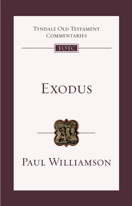 EXODUS: AN INTRODUCTION AND COMMENTARY (TYNDALE OLD TESTAMENT COMMENTARY SERIES)