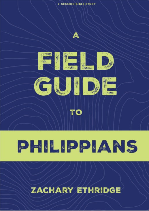 A FIELD GUIDE TO PHILIPPIANS (FIELD GUIDE STUDIES SERIES)