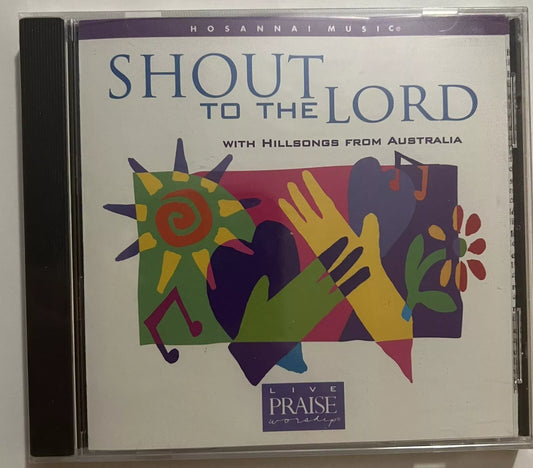 25TH ANNIVERSARY PROJECT #3:SHOUT TO THE LORD