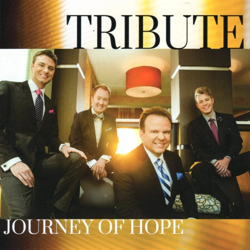 JOURNEY OF HOPE-TRIBUTE QUARTET