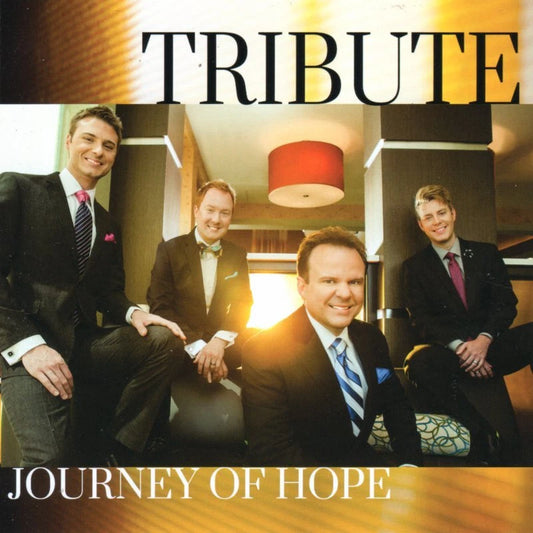 JOURNEY OF HOPE-TRIBUTE QUARTET