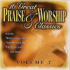 16 GREAT PRAISE AND WORSHIP CLASSICS VOL 7