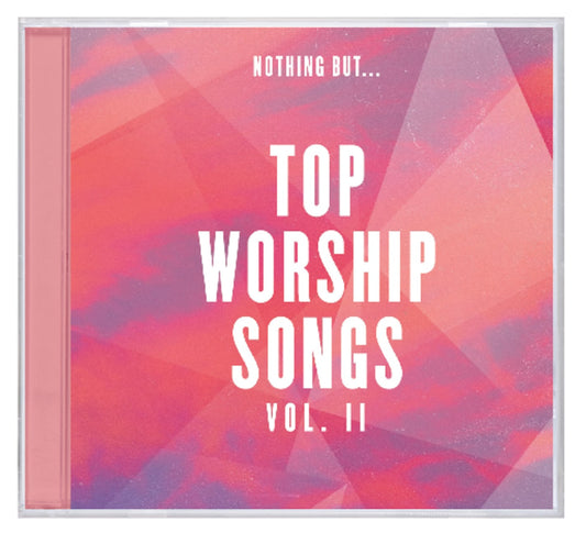 NOTHING BUT... TOP WORSHIP SONGS VOL 2