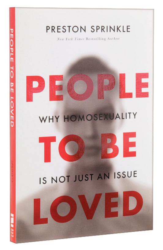PEOPLE TO BE LOVED: WHY HOMOSEXUALITY IS NOT JUST AN ISSUE