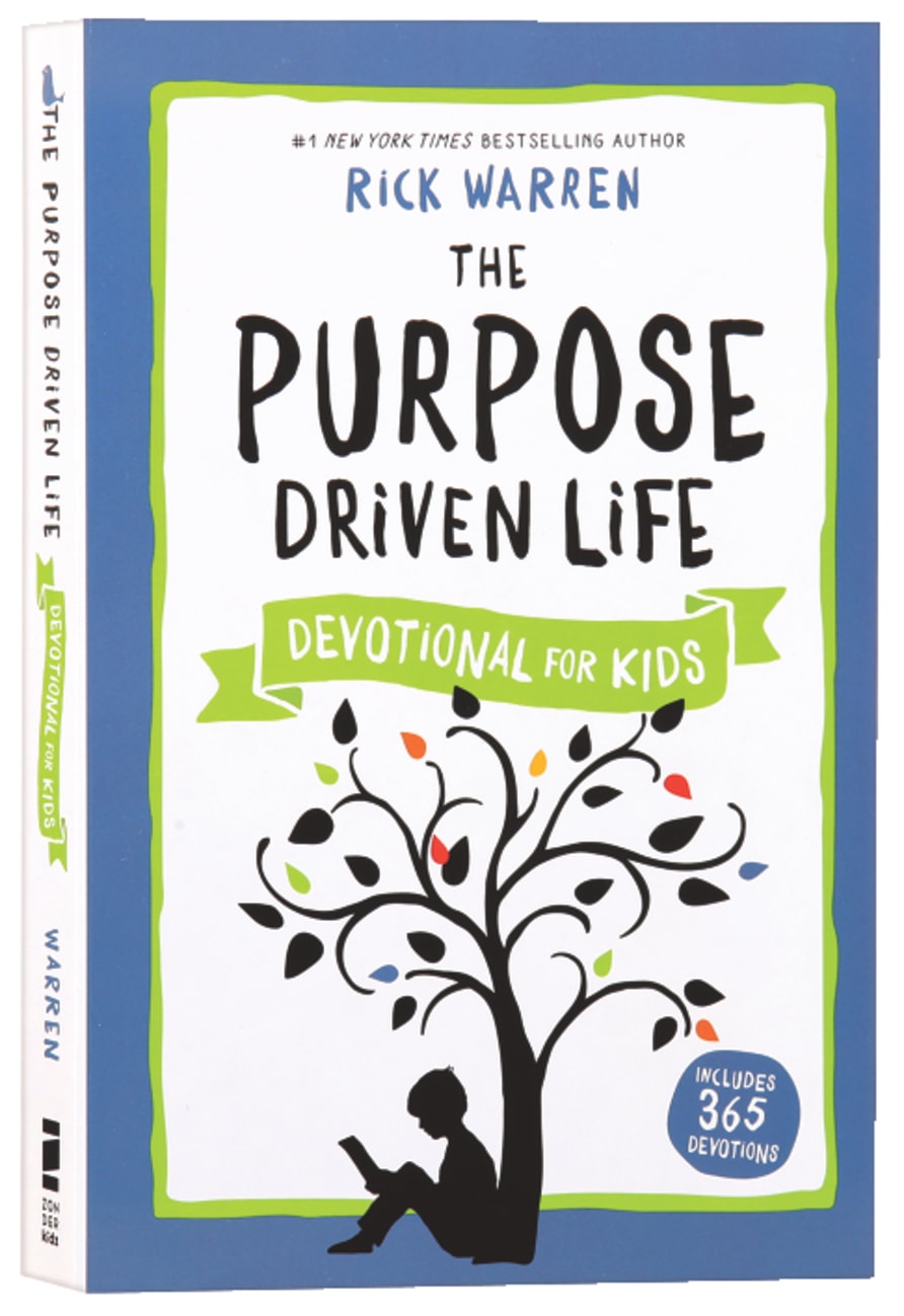 PURPOSE DRIVEN LIFE DEVOTIONAL FOR KIDS THE