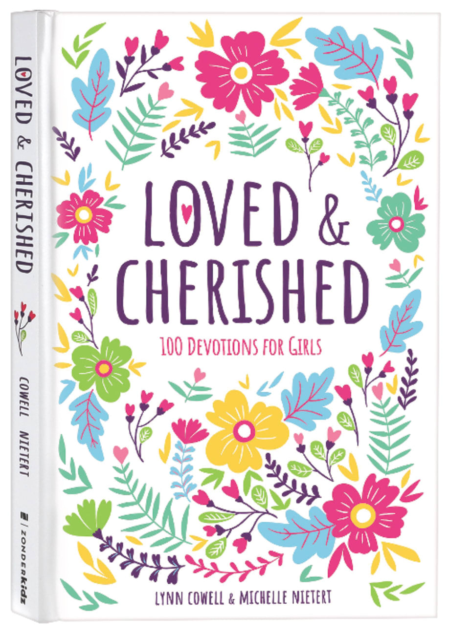 LOVED AND CHERISHED: 100 DEVOTIONS FOR GIRLS