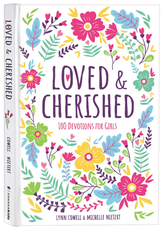 LOVED AND CHERISHED: 100 DEVOTIONS FOR GIRLS