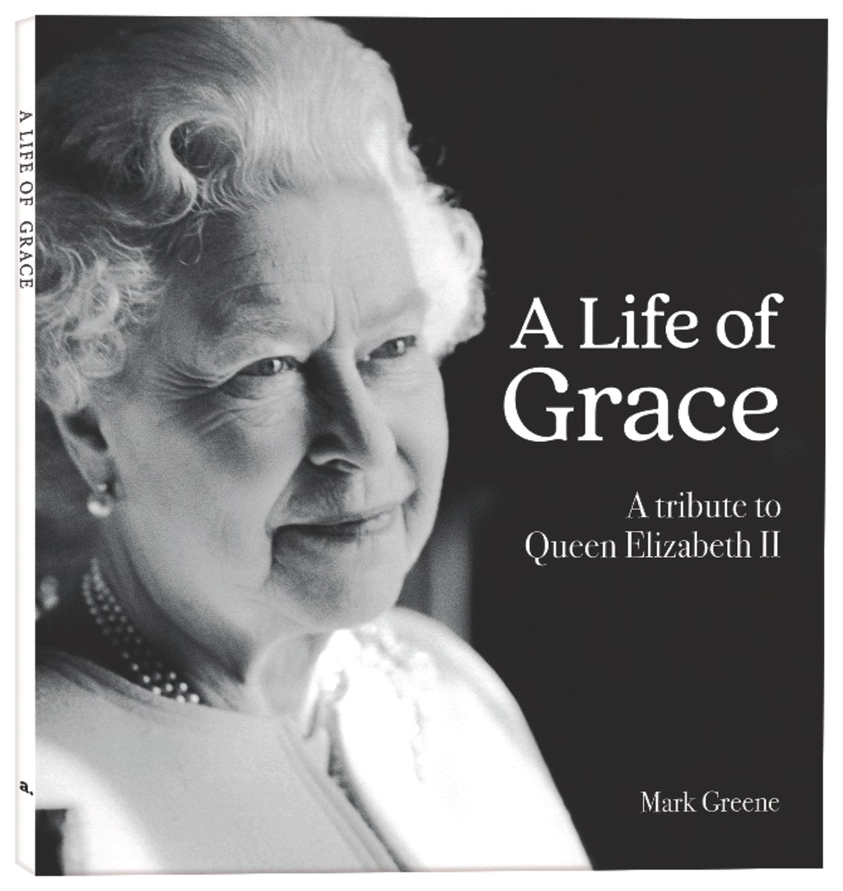 LIFE OF GRACE: A TRIBUTE TO QUEEN ELIZABETH II