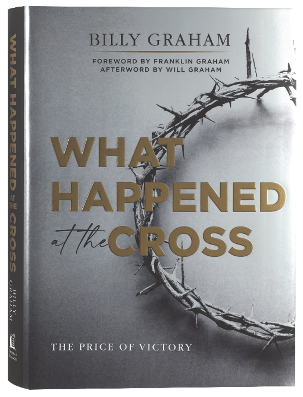 WHAT HAPPENED AT THE CROSS: THE PRICE OF VICTORY