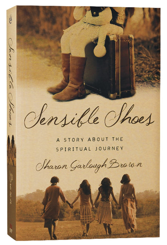SENSS #01: SENSIBLE SHOES: A STORY ABOUT THE SPIRITUAL JOURNEY
