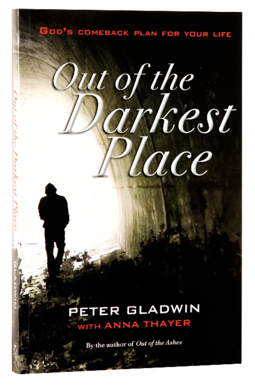 OUT OF THE DARKEST PLACE