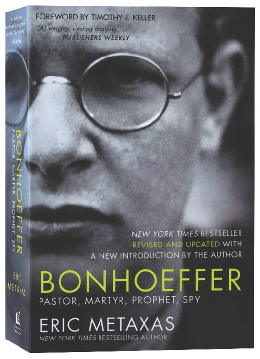 BONHOEFFER: PASTOR  MARTYR  PROPHET  SPY