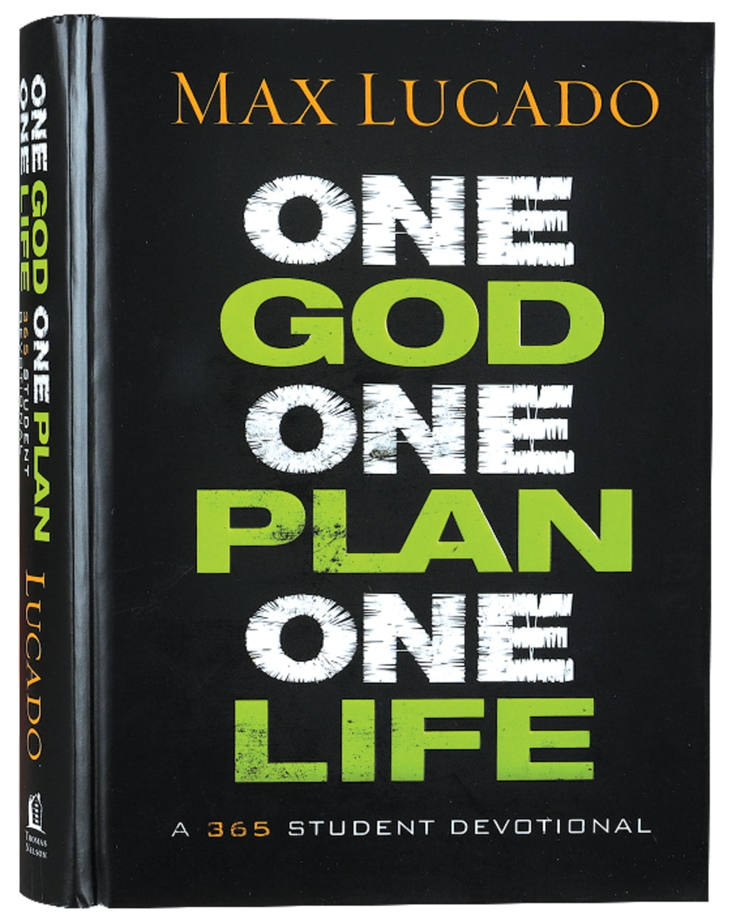 ONE GOD  ONE PLAN  ONE LIFE
