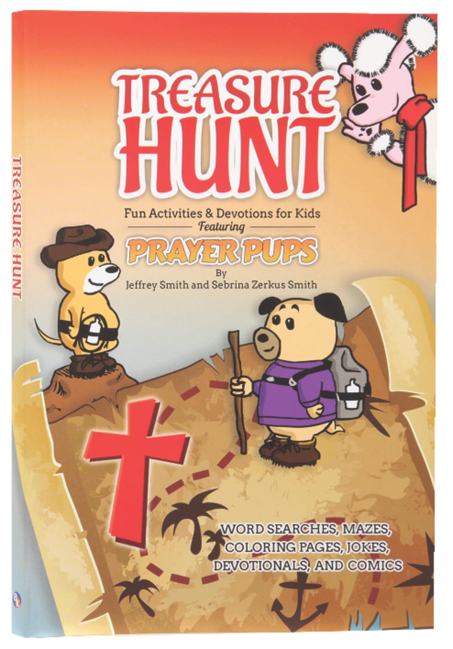 TREASURE HUNT: FUN ACTIVITIES AND DEVOTIONS FOR KIDS - FEATURING PRAY