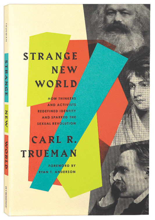 STRANGE NEW WORLD: HOW THINKERS AND ACTIVISTS REDEFINED IDENTITY AND