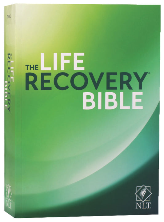 B NLT LIFE RECOVERY BIBLE SECOND EDITION (BLACK LETTER EDITION)