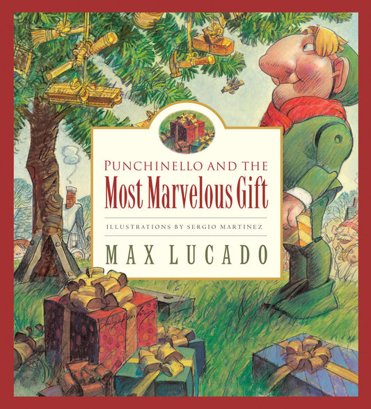PUNCHINELLO AND THE MOST MARVELOUS GIFT