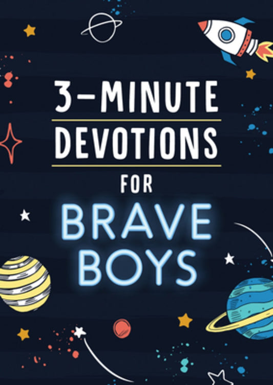 3-MINUTE DEVOTIONS FOR BRAVE BOYS