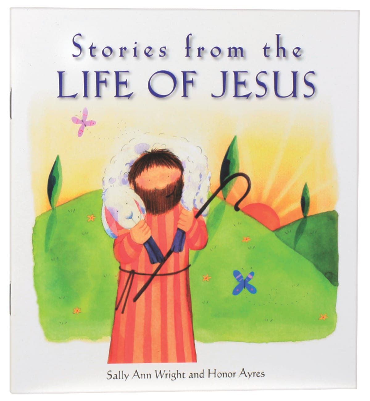 STORIES FROM THE LIFE OF JESUS