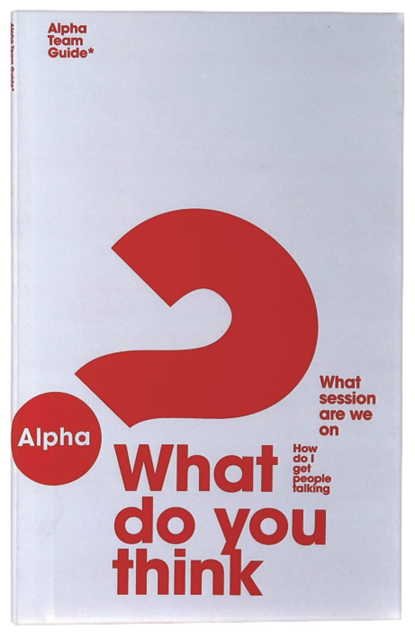 ALPHA COURSE: TEAM GUIDE (UPDATED 2021)