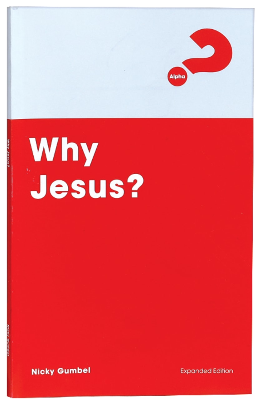 ALPHA COURSE: WHY JESUS? EXPANDED EDITION (2021)