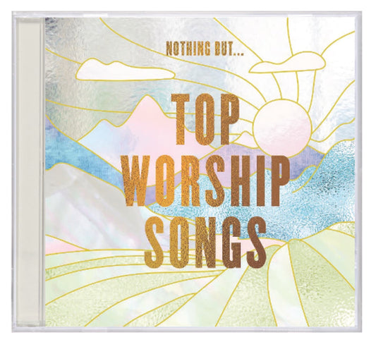 NOTHING BUT... TOP WORSHIP SONGS